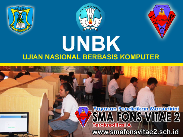 Jadwal UNBK Utama 2018 SMA Fons Vitae 2